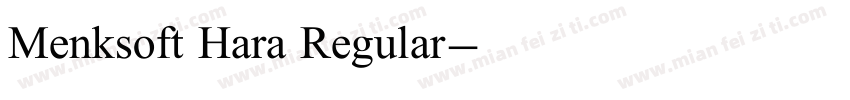 Menksoft Hara Regular字体转换